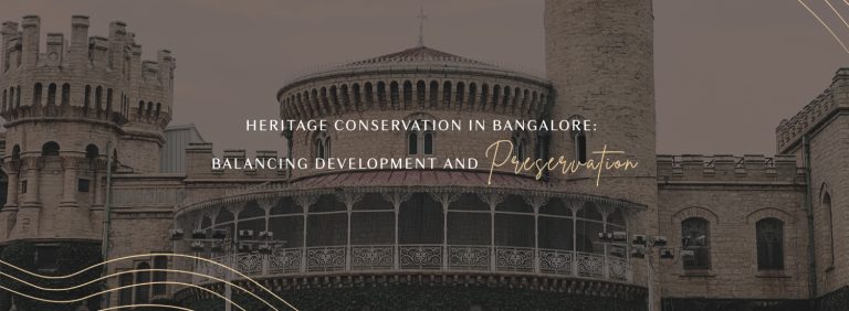 Residential builders in Bangalore preserving heritage architecture